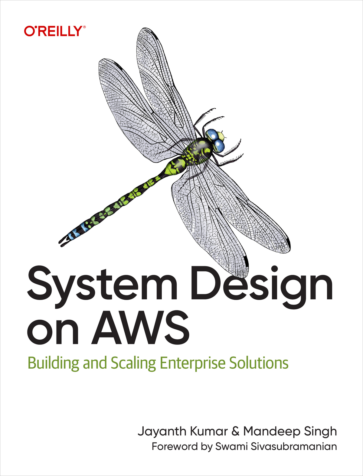 System Design On Aws Building And Scaling Enterprise Solutions Jayanth Kumar And Mandeep Singh