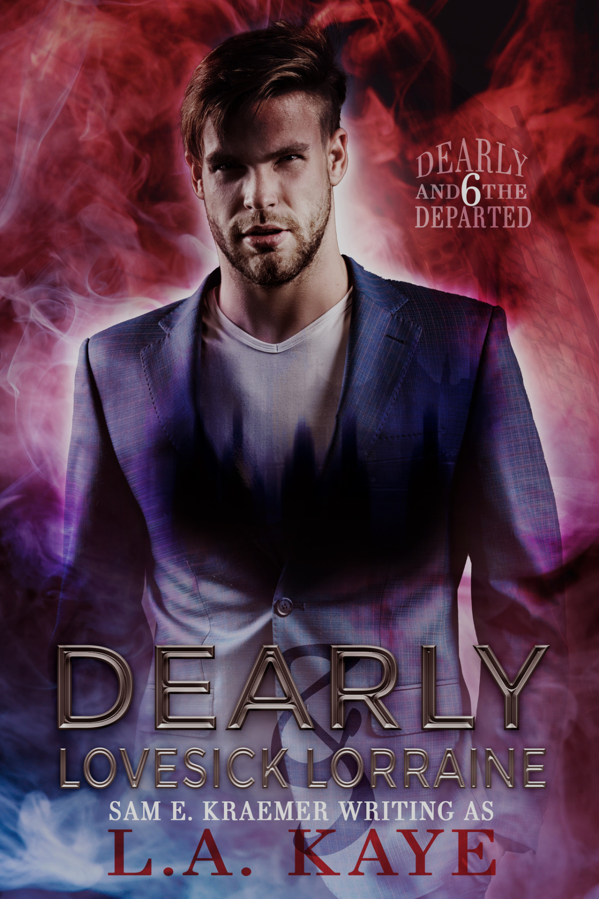 Dearly Lovesick Lorraine Dearly And The Departed Book 6 La Kaye