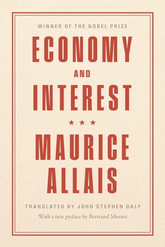 Economy And Interest 1st Edition Maurice Allais