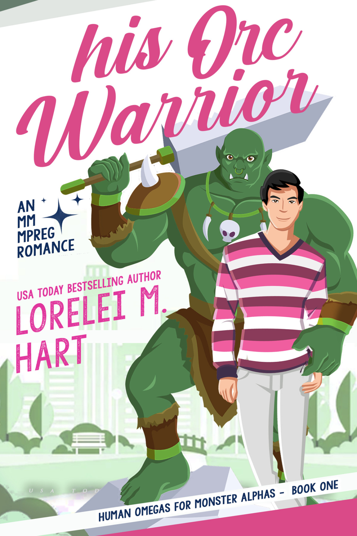 His Orc Warrior An Mm Mpreg Romance Human Omegas For Monster Alphas Book 1 Lorelei M Hart
