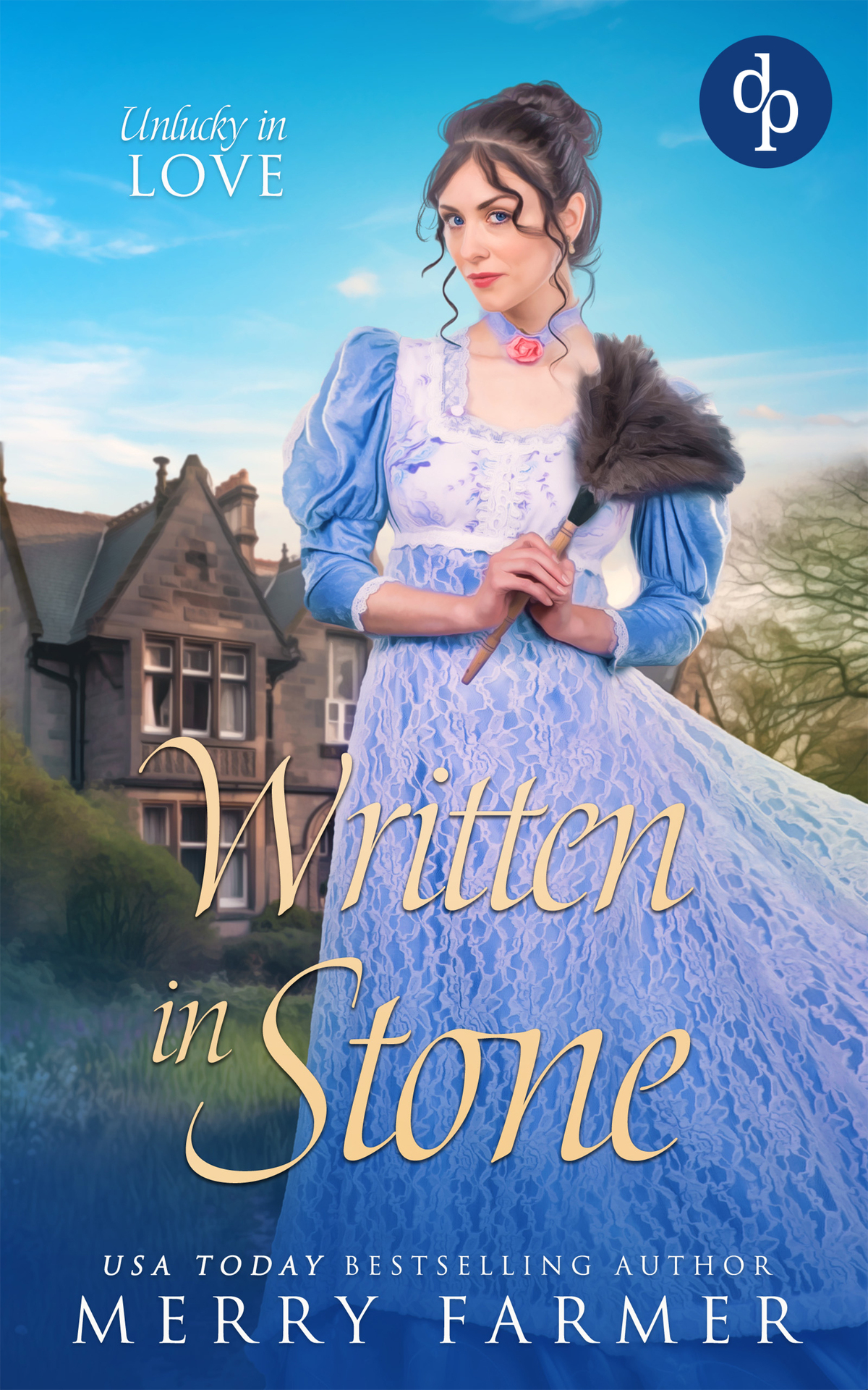 Written In Stone An Enchanting Regency Romantasy Unlucky In Love Book 5 Merry Farmer