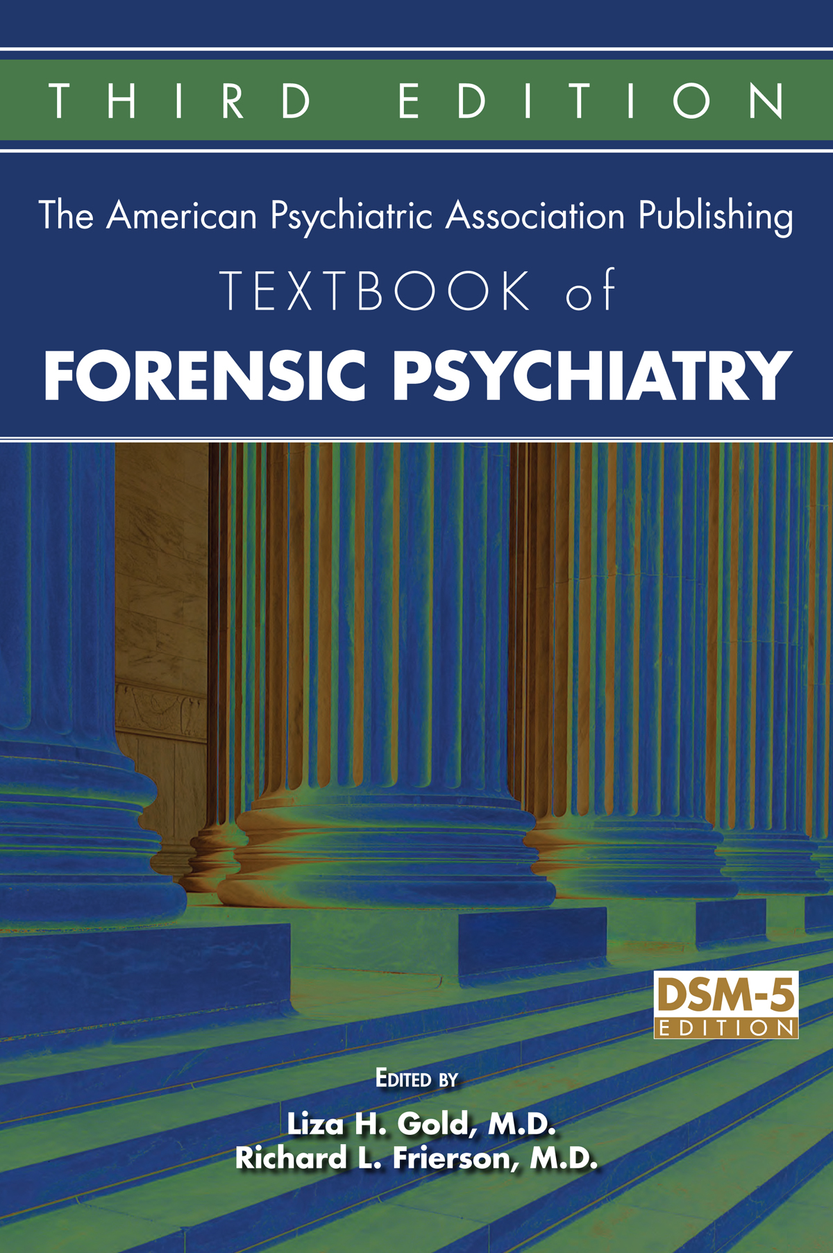 Textbook Of Forensic Psychiatry Liza H Gold Md Richard L Frierson
