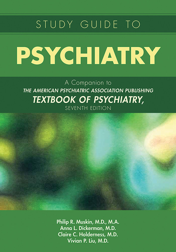 Study Guide To Psychiatry Philip R Muskin Md Ma Anna L Dickerman