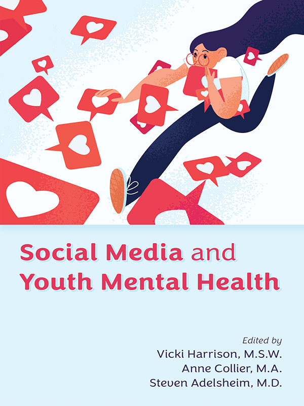 Social Media And Youth Mental Health Vicki Harrison Msw Anne Collier