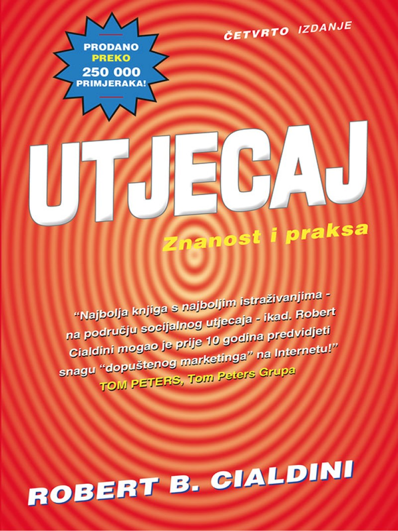 Utjecaj Znanost I Prakasa Robert B Cialdini