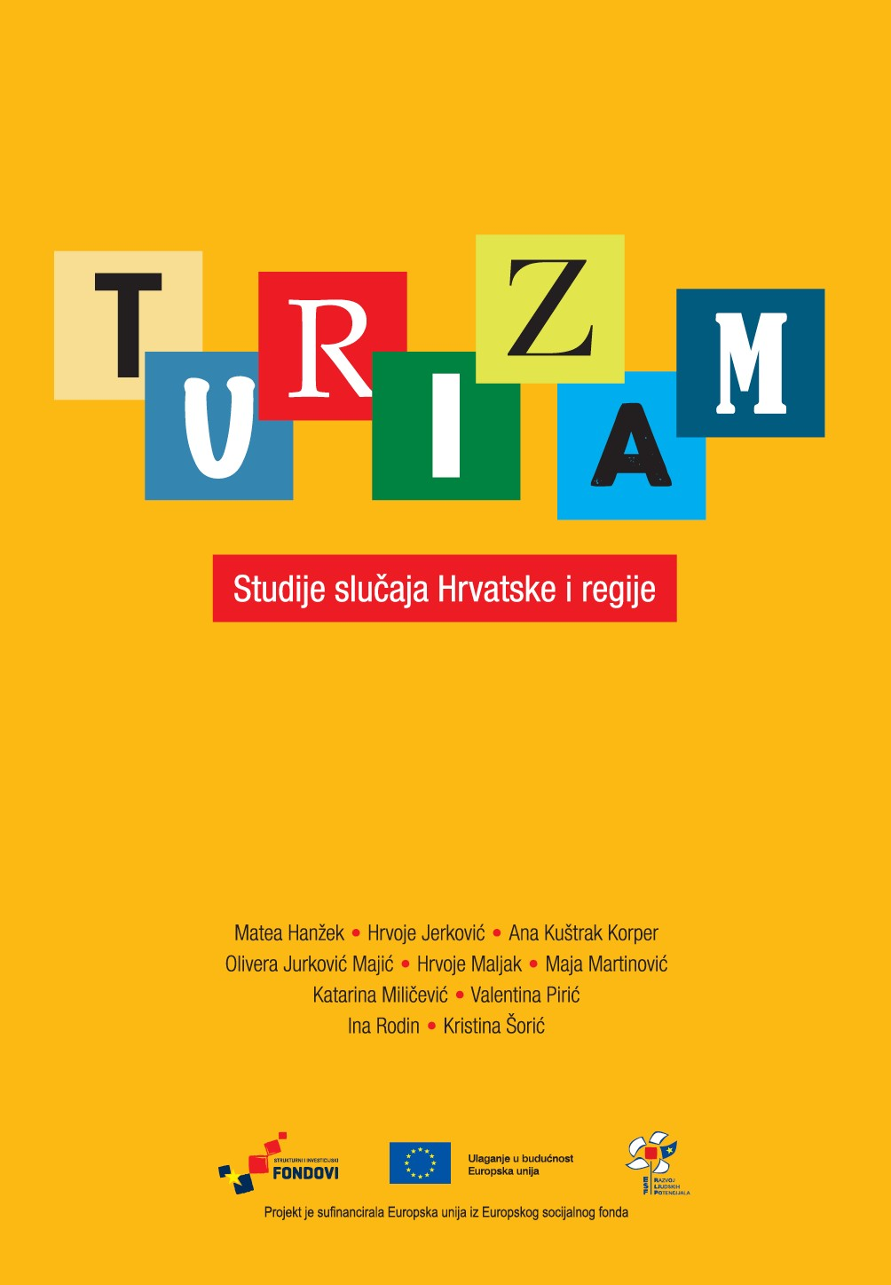 Turizam Studije Sluaja Hrvatske I Regije Studije Slucaja Hrvatske I Regij