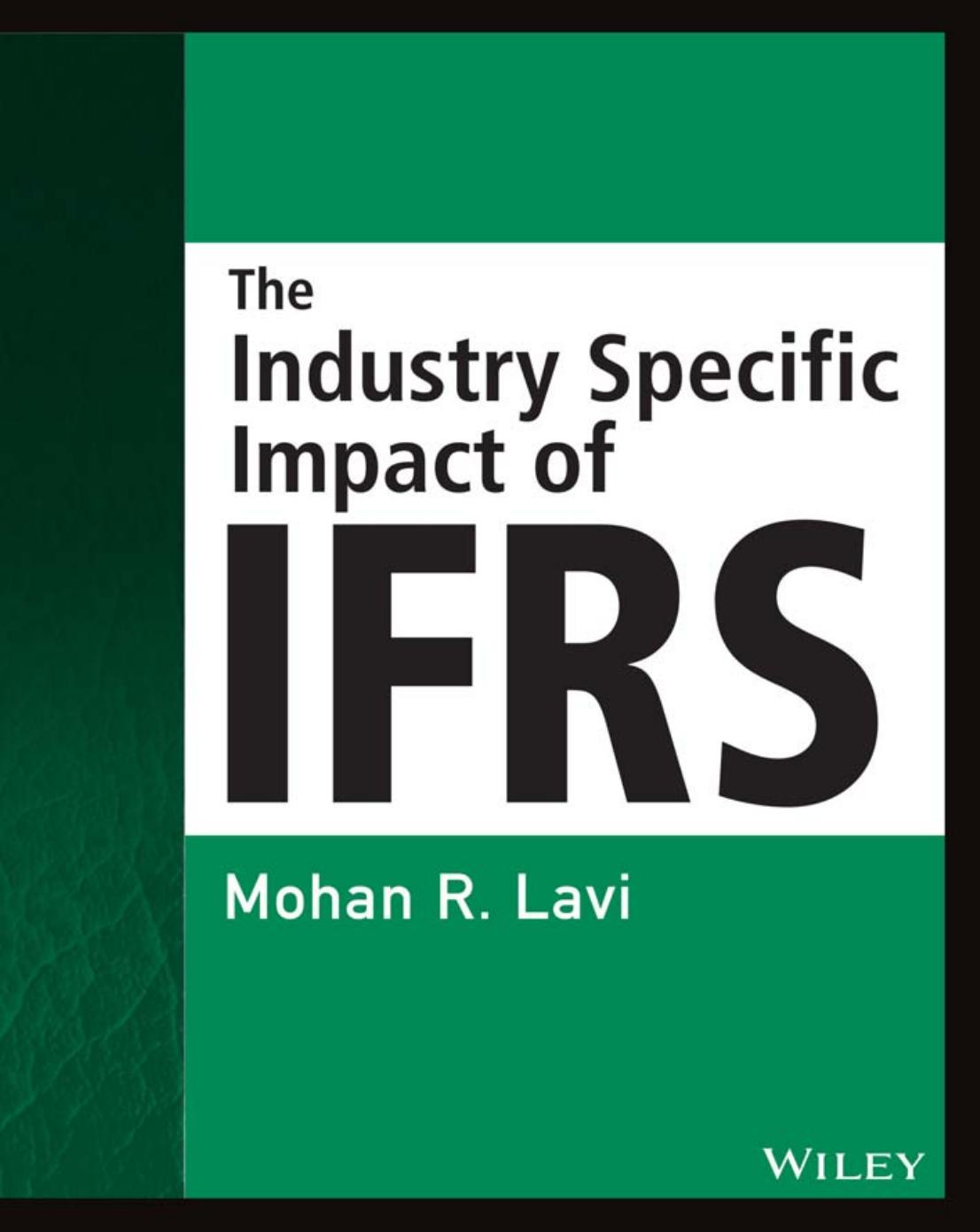 The Industry Specific Impact Of Ifrs Mohan R Lavi