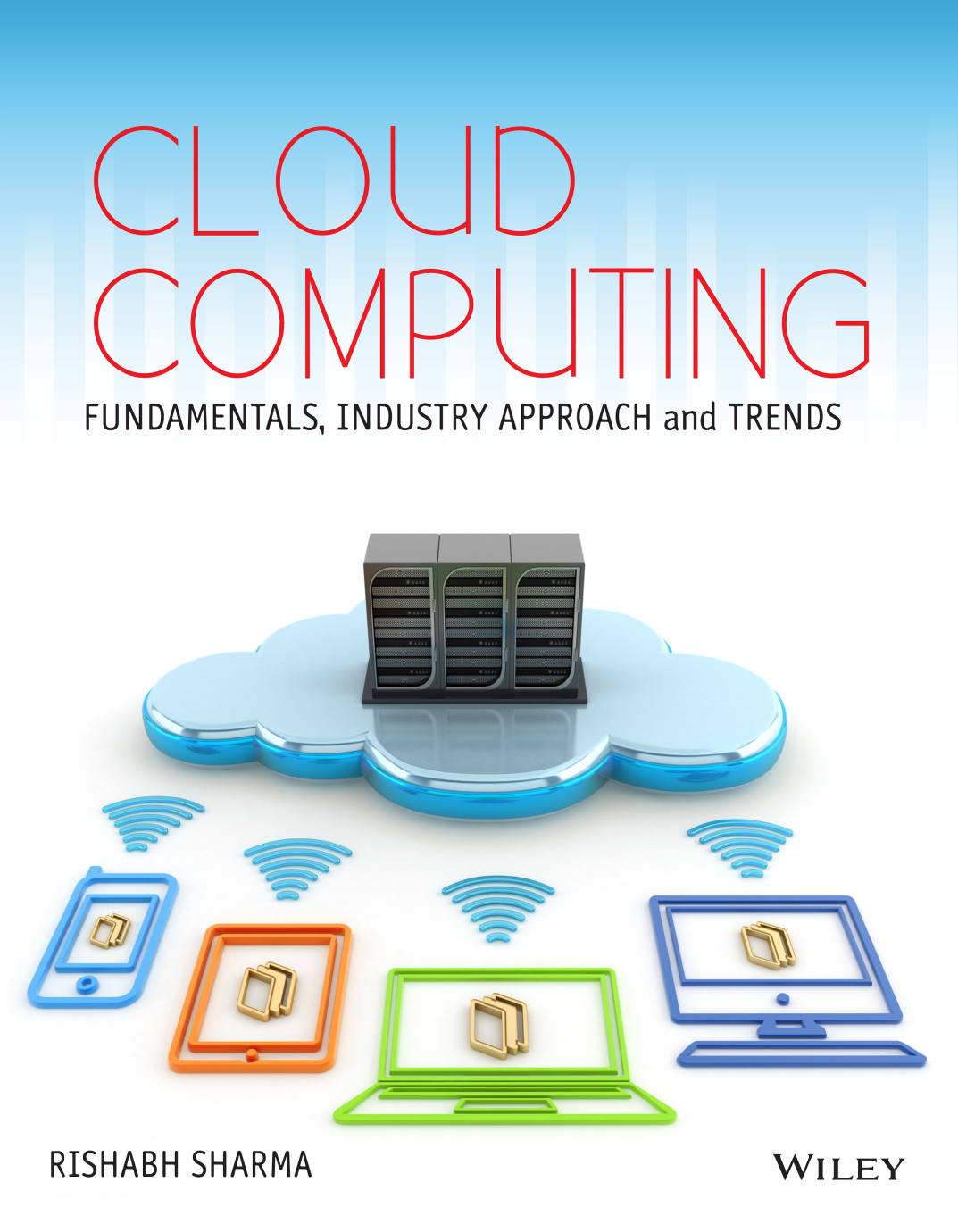 Cloud Computing Fundamentals Industry Approach And Trends Rishabh Sharma