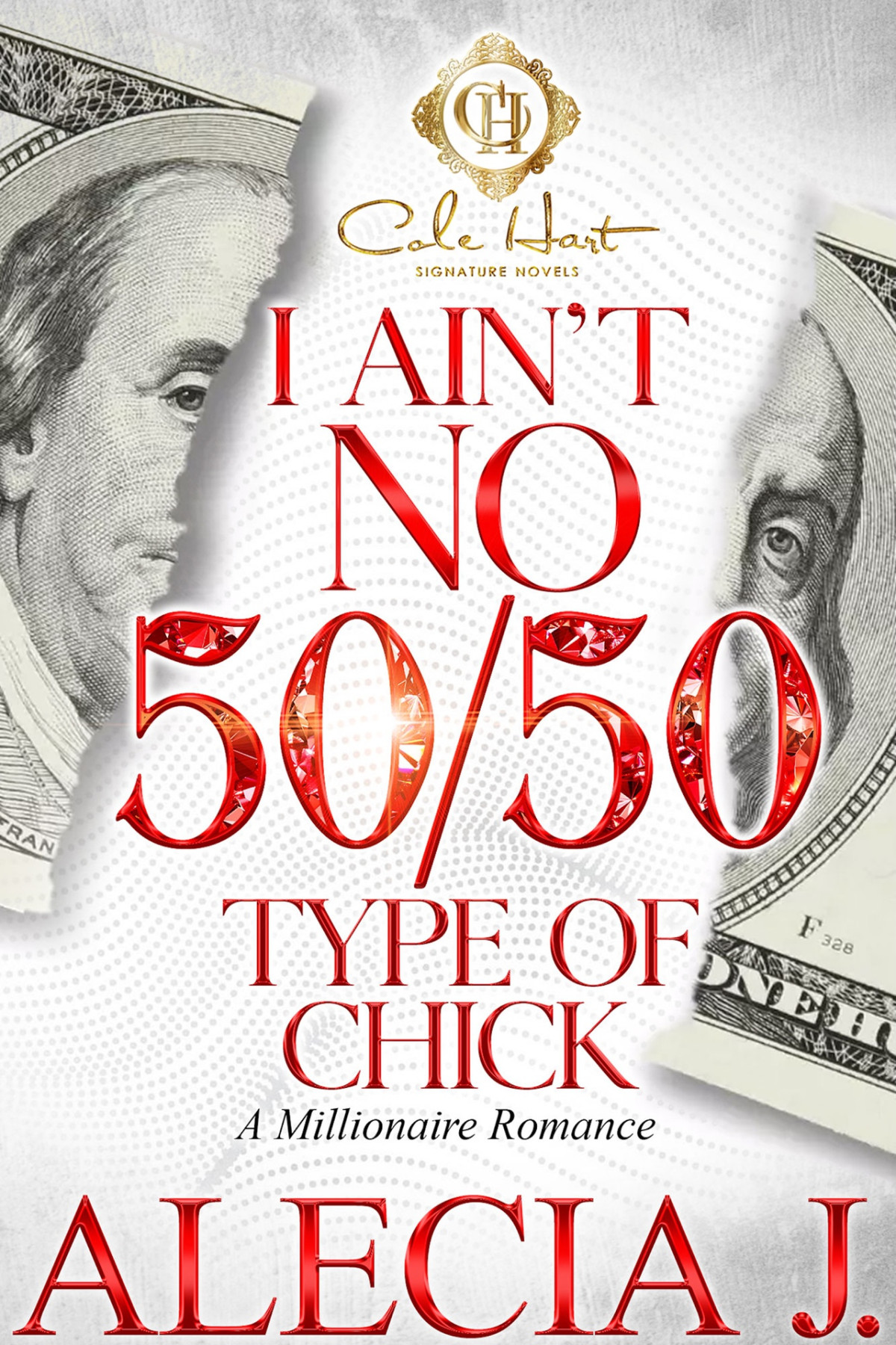 I Aint No 5050 Type Of Chick J Alecia
