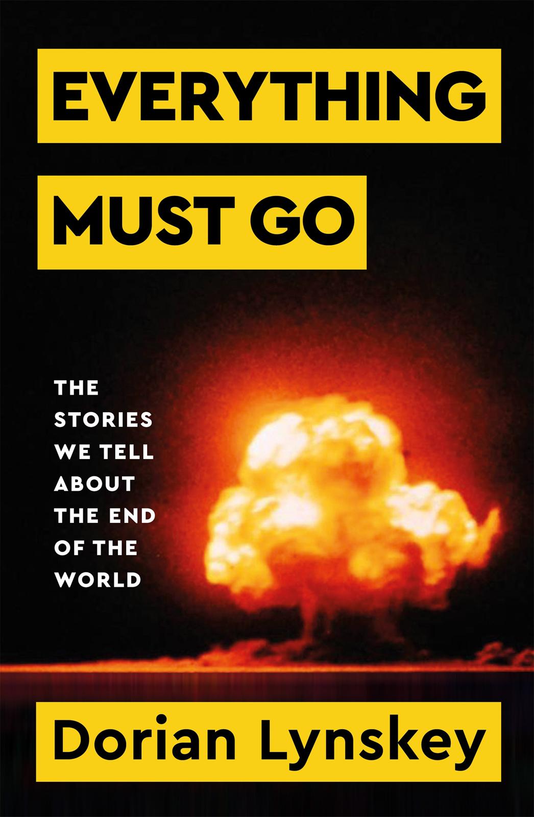 Everything Must Go Dorian Lynskey
