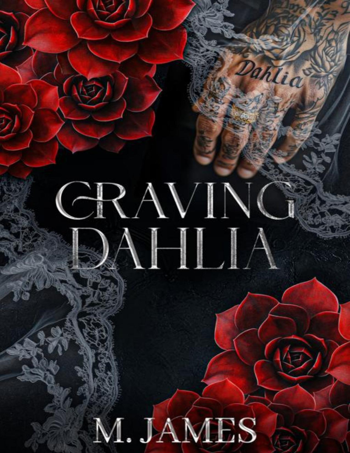 Craving Dahlia A Dark Mafia Enemies To Lovers Standalone Romance M James