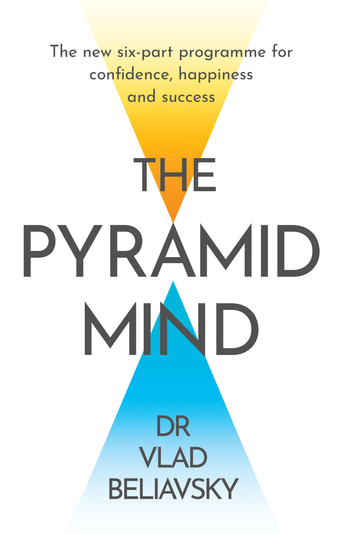 The Pyramid Mind Vlad Beliavsky