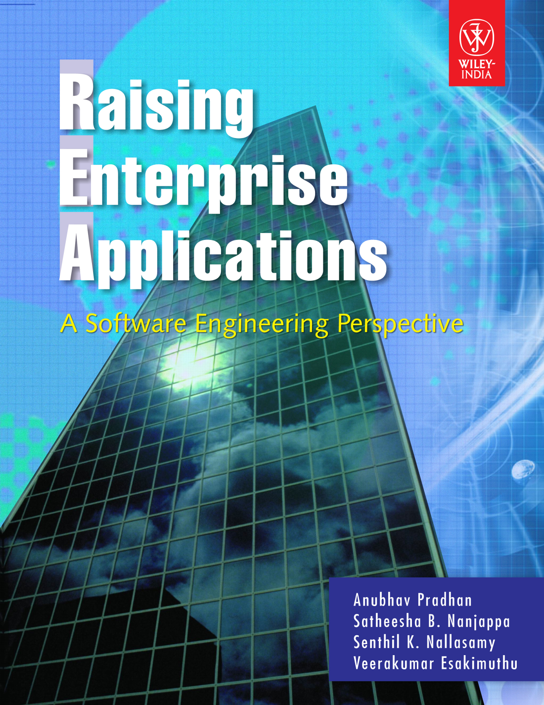 Raising Enterprise Applications A Software Engineering Perspective Anubhav Pradhan