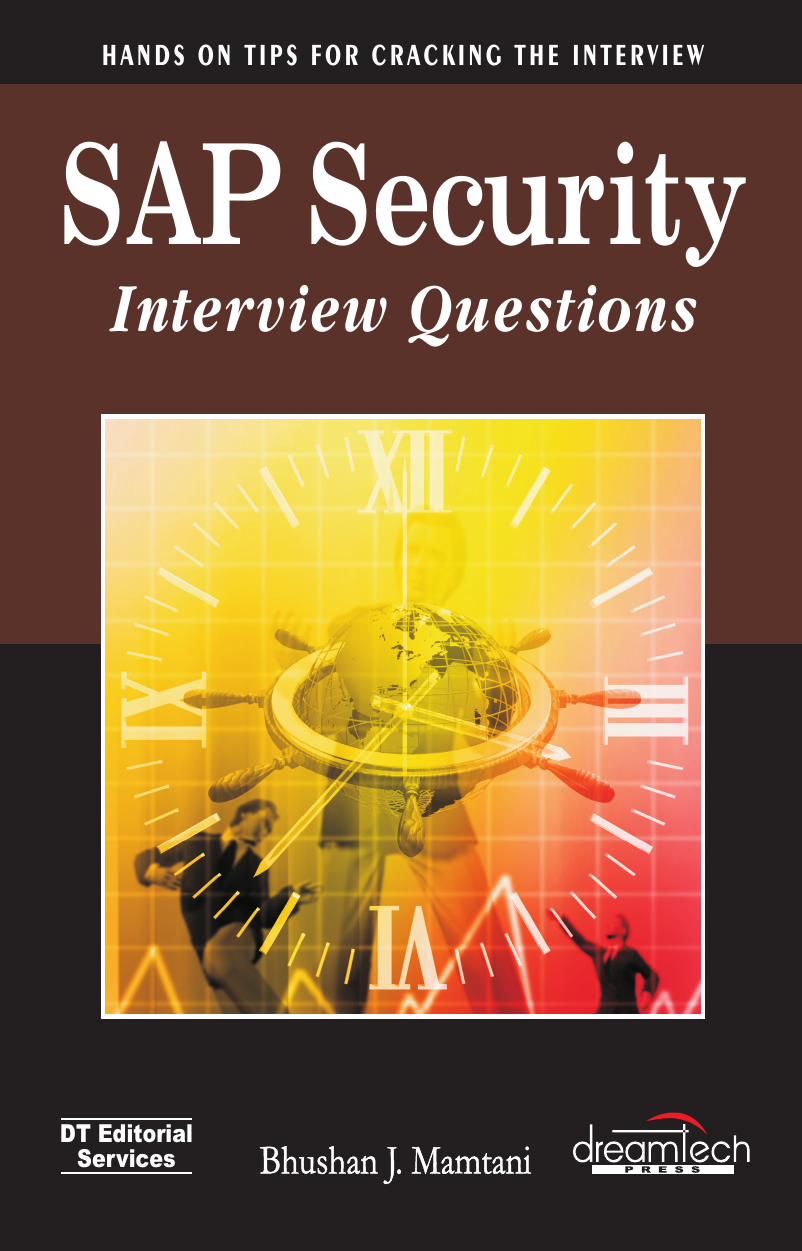 Sap Security Interview Questions Bhushan J Mamtani