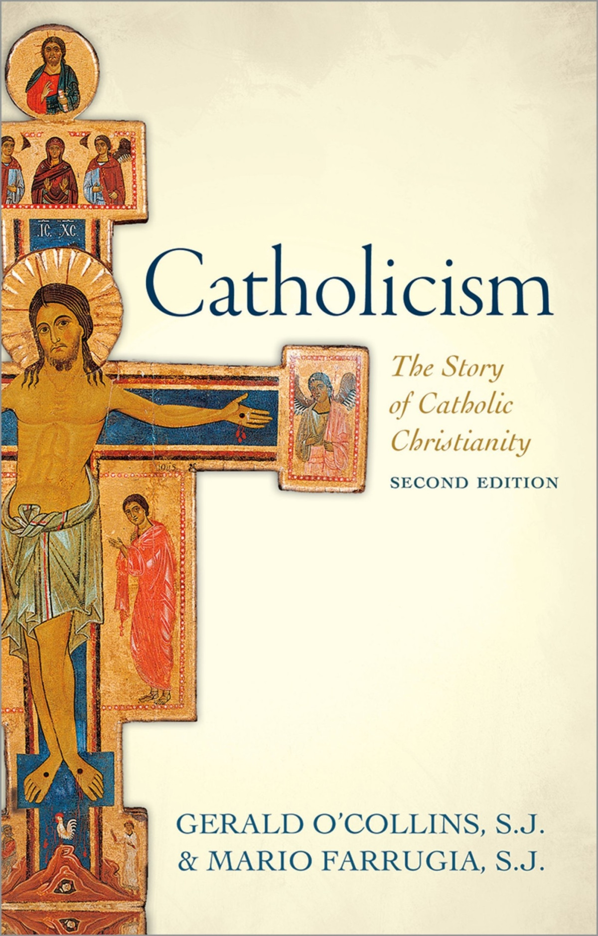 Catholicism The Story Of Catholic Christianity Ocollins Geraldfarrugia