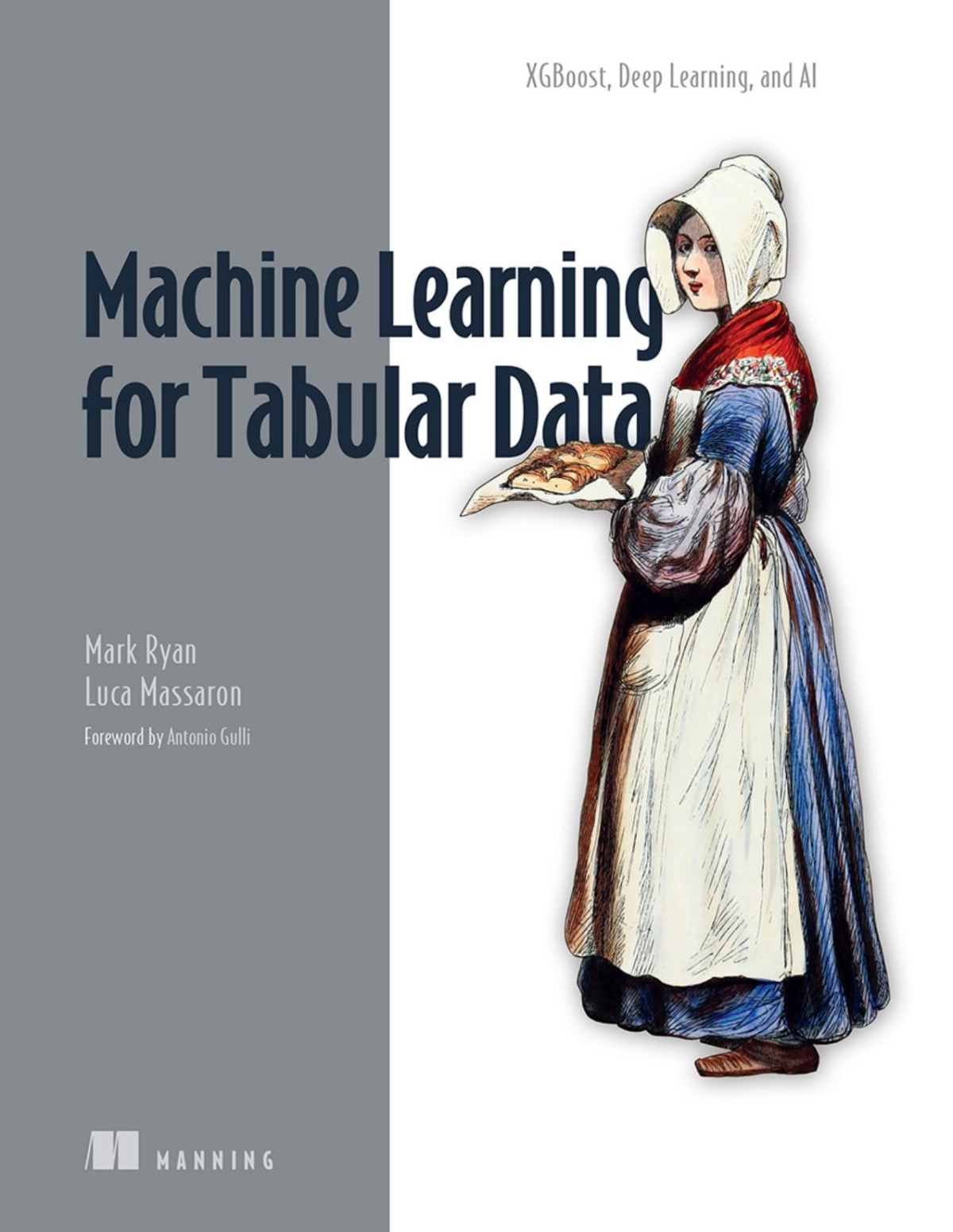 Machine Learning For Tabular Data Xgboost Deep Learning And Ai 1 Converted Mark Ryan