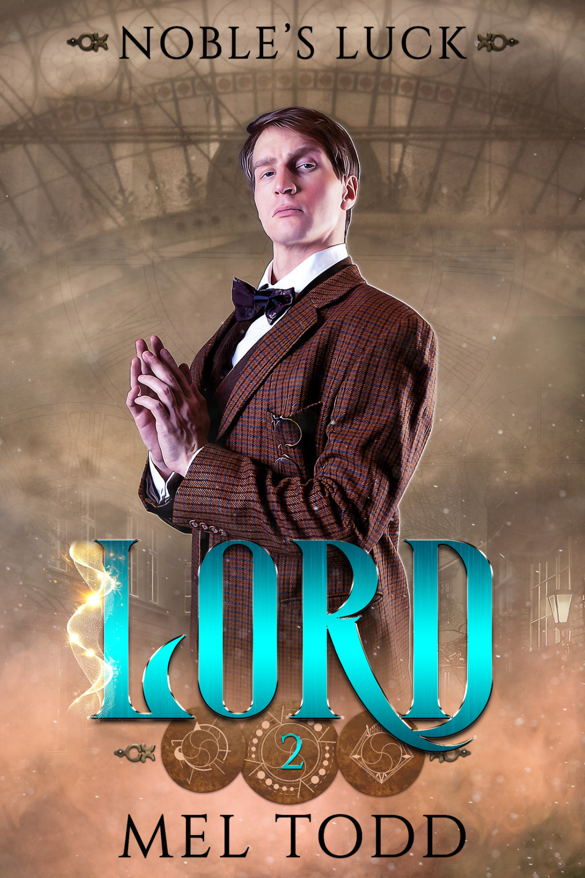Nobles Luck 2 Lord Mel Todd