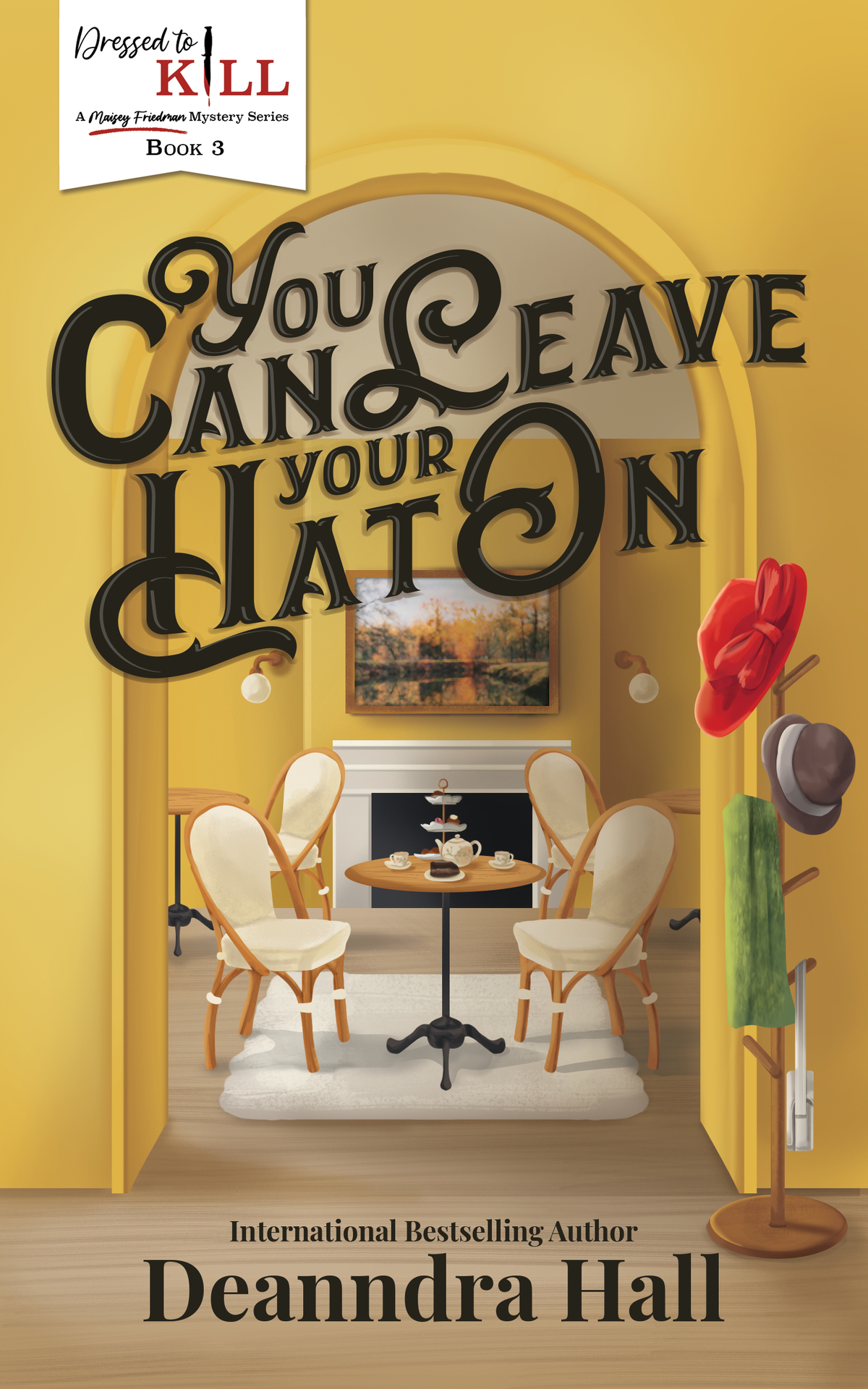 You Can Leave Your Hat On Deanndra Hall