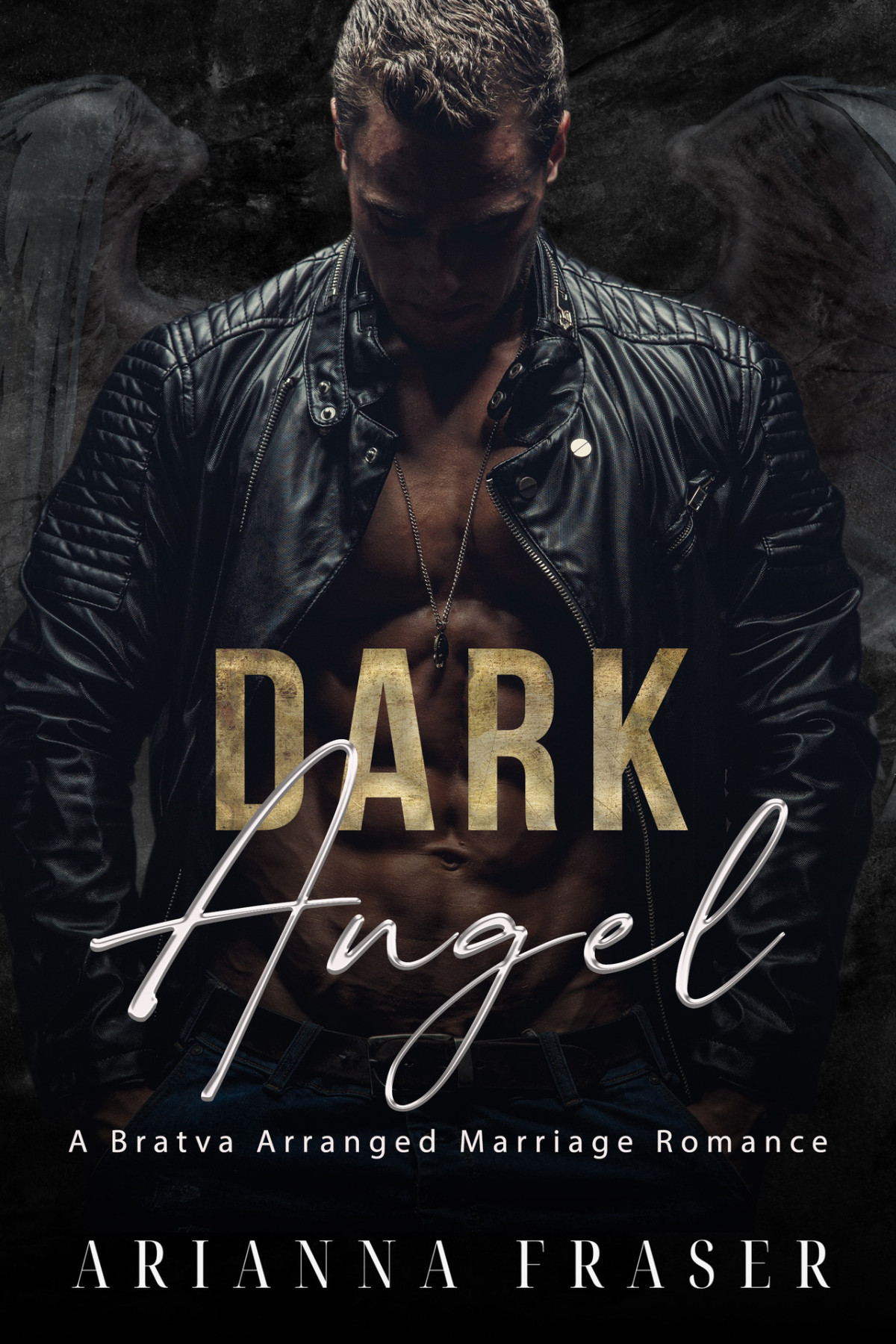 Dark Angel A Bratva Arranged Marriage Romance The Turgenev Bratva Chronicles Book One Arianna Fraser