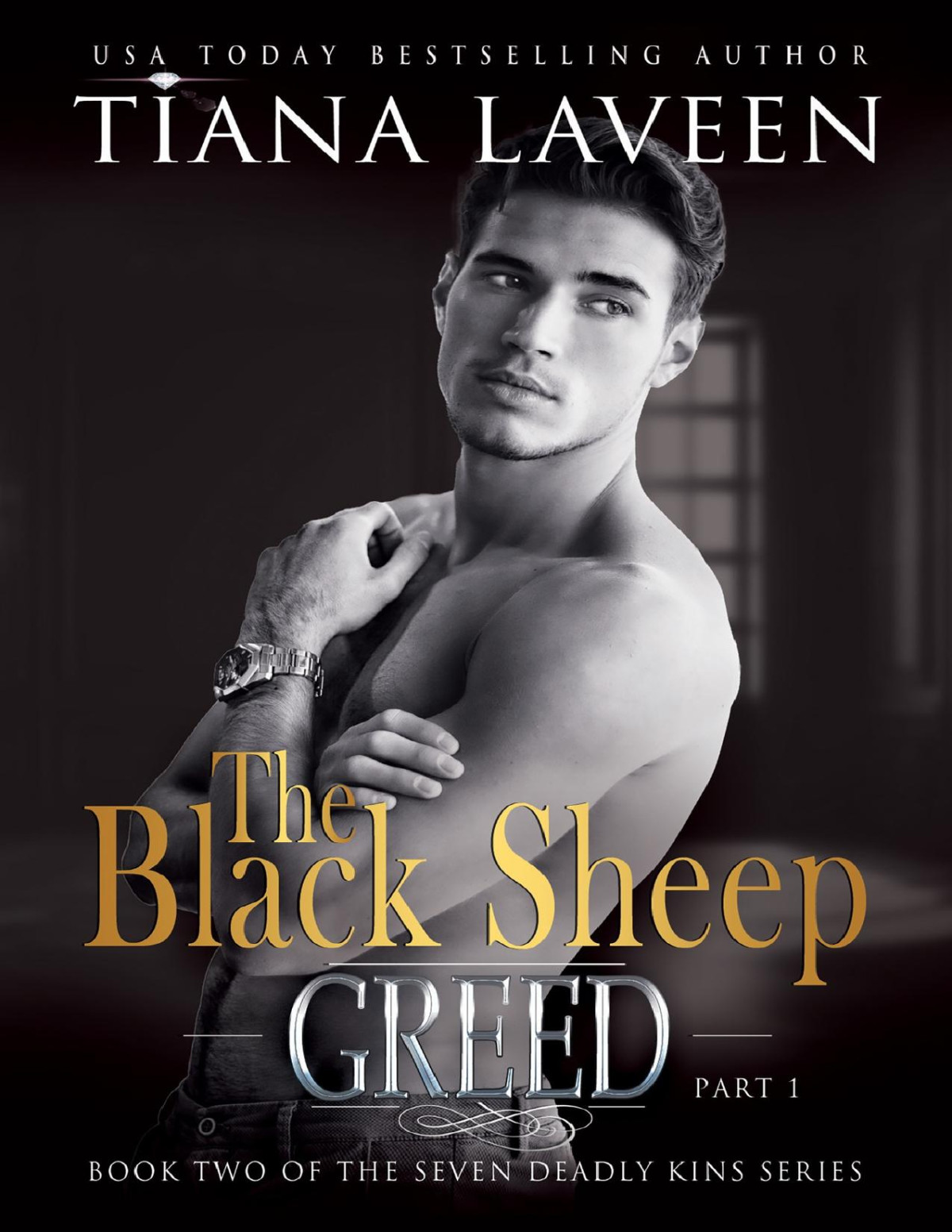 The Black Sheep Part 1 Greed Tiana Laveen