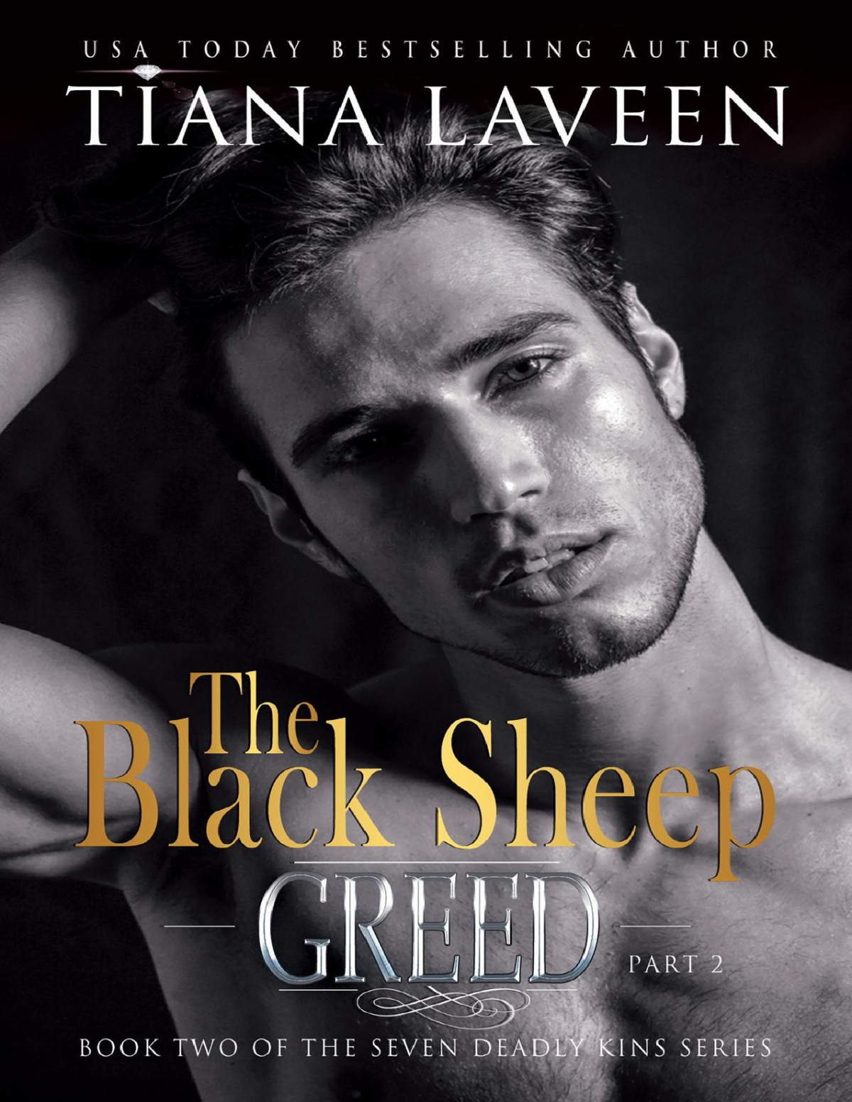The Black Sheep Part 2 Greed Tiana Laveen