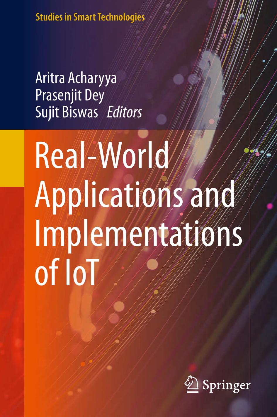 Realworld Applications And Implementations Of Iot Aritra Acharyya