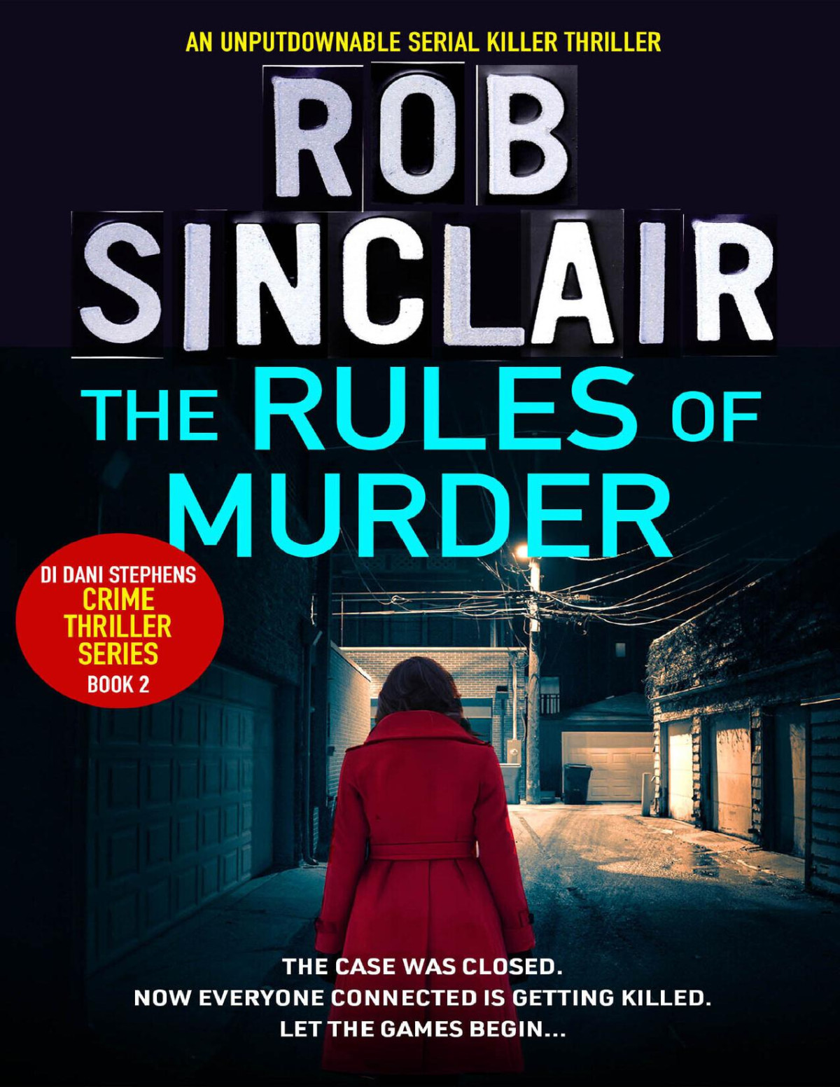 The Rules Of Murder An Unputdownable Serial Killer Thriller Di Dani Stephens Book 2 Sinclair