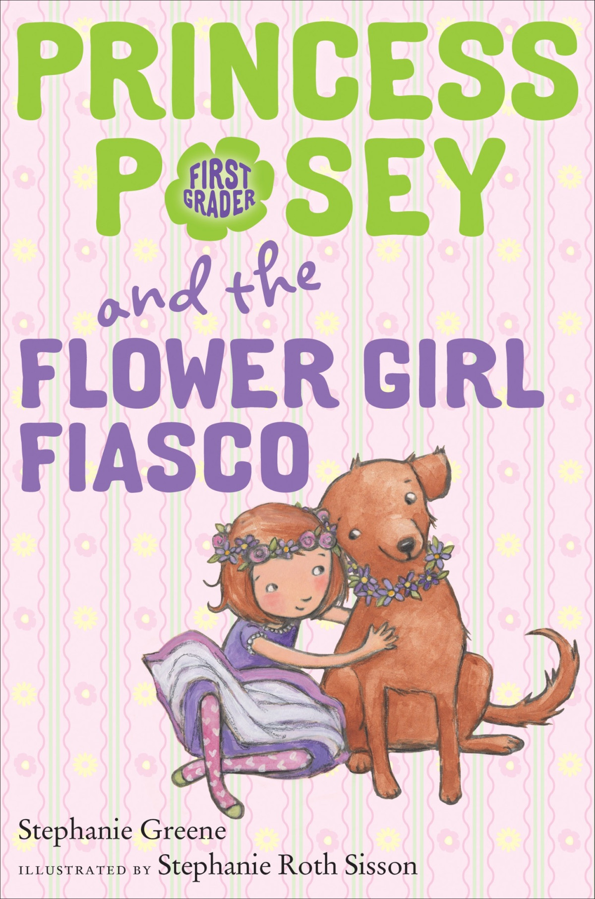 Princess Posey And The Flower Girl Fiasco Stephanie Greene
