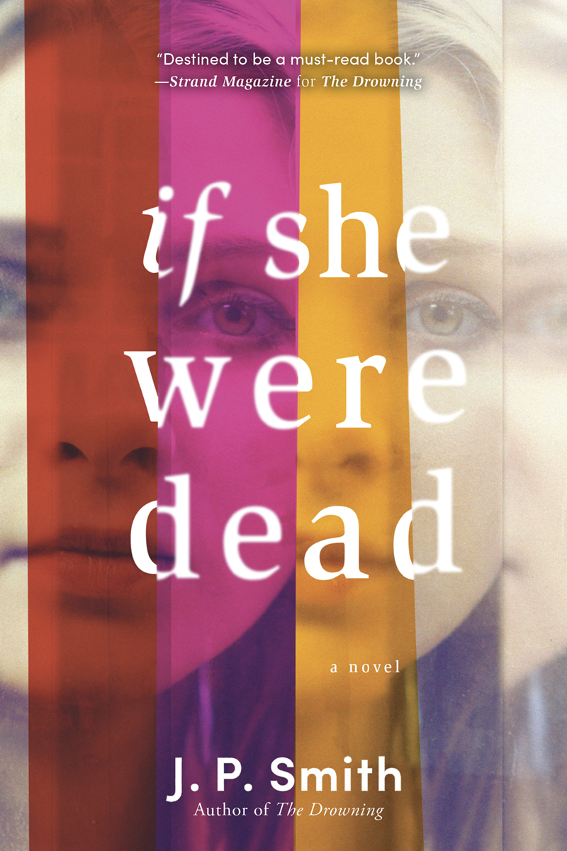 If She Were Dead Jp Smith