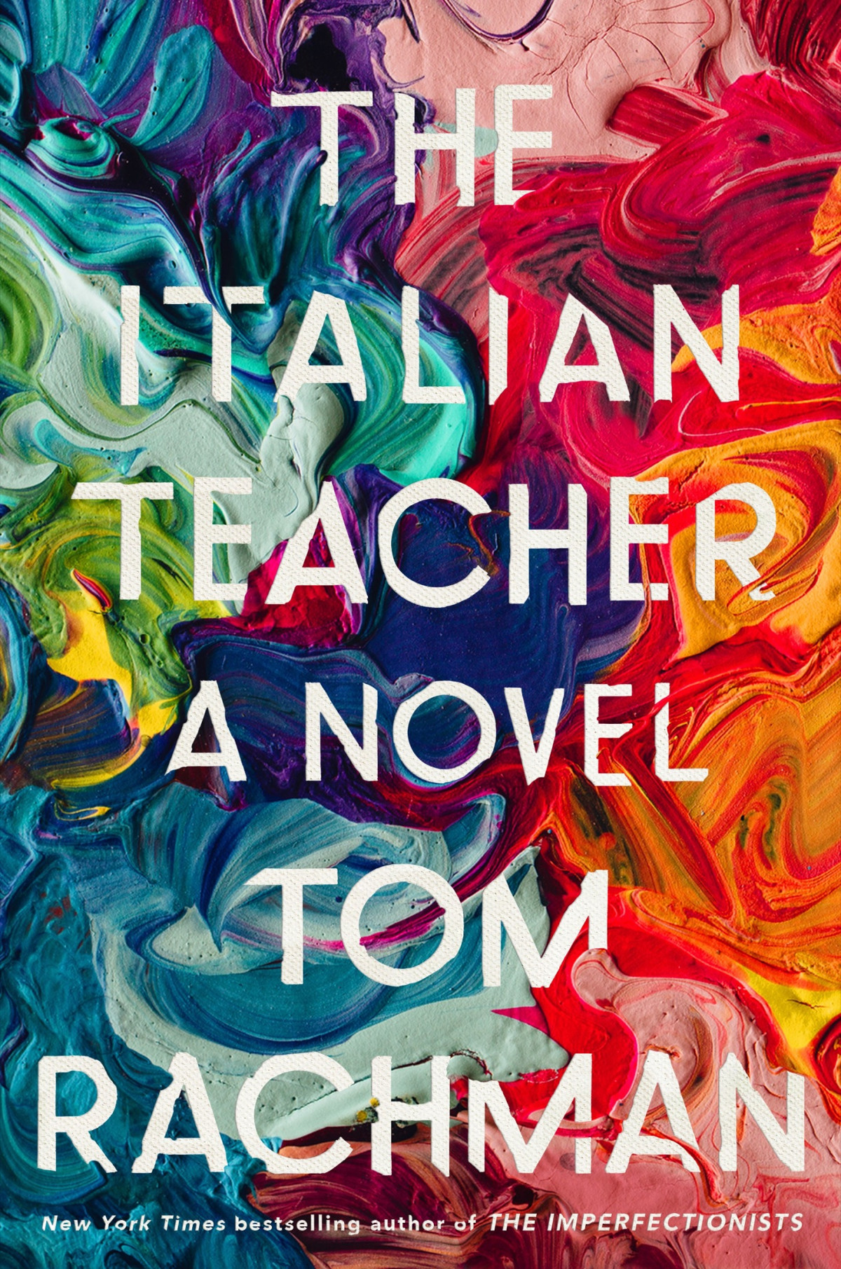The Italian Teacher Tom Rachman