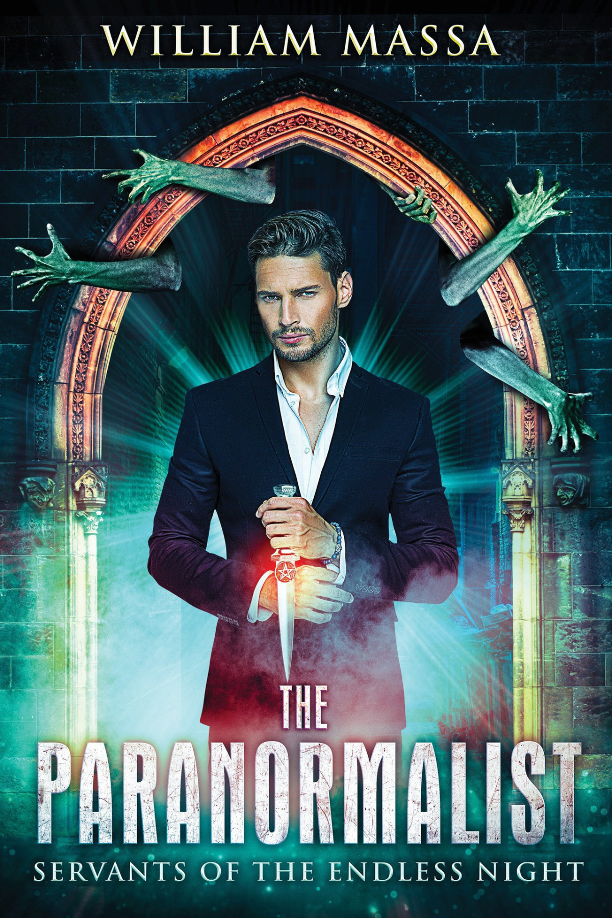 The Paranormalist Servants Of The Endless Night William Massa