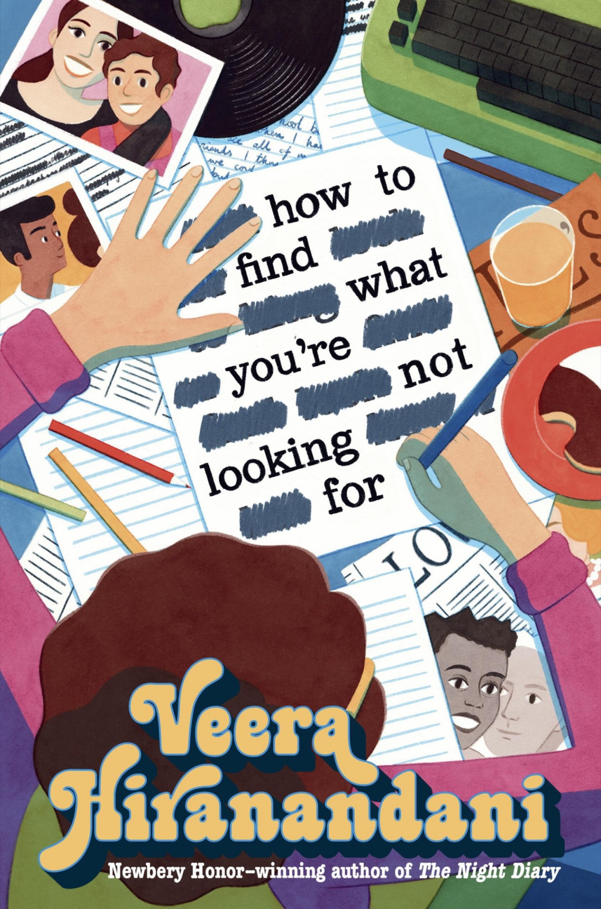 How To Find What Youre Not Looking For Veera Hiranandani