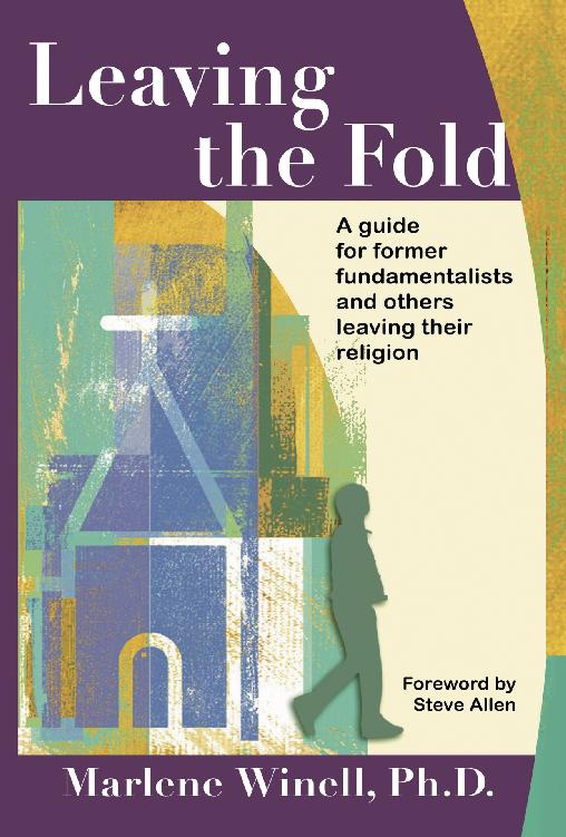 Leaving The Fold A Guide For Former Fundamentalists And Others Leaving Their Religion Marlene Winell