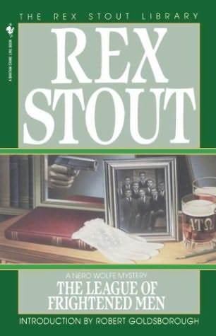 Rex Stout Nero Wolfe 02 The League Of Frightened Men Rex Stout