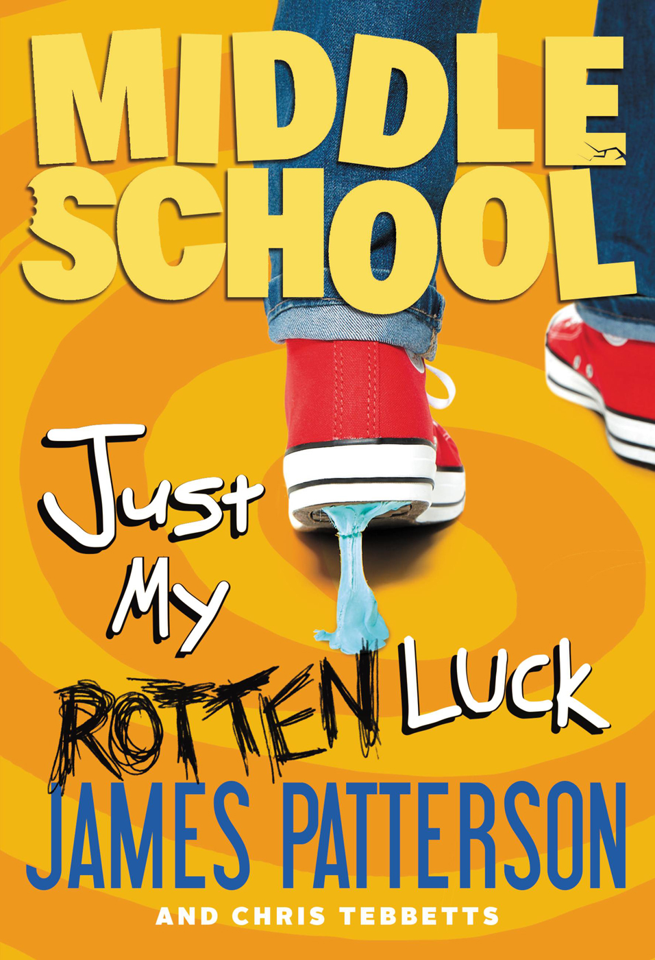 Just My Rotten Luck James Patterson