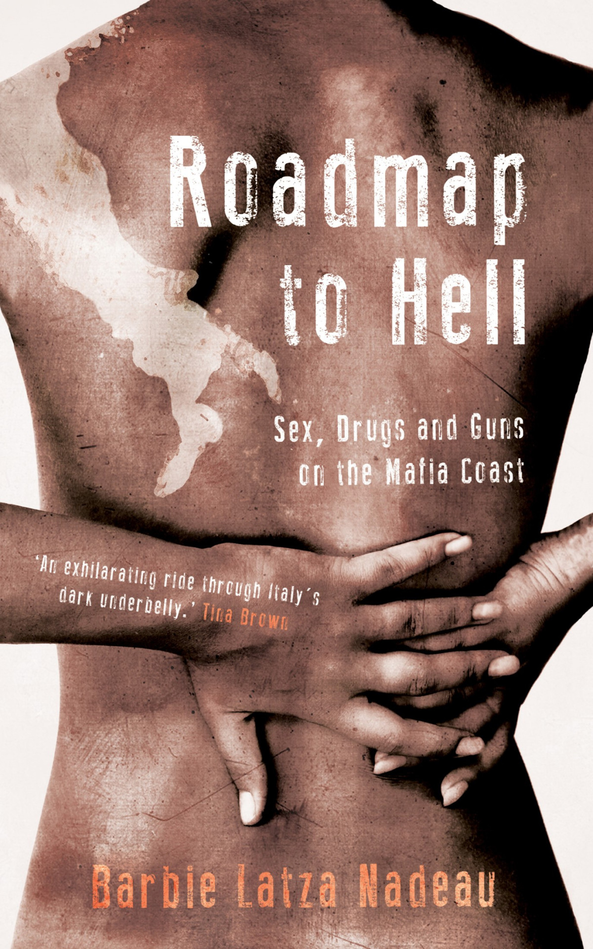 Roadmap To Hell Barbie Latza Nadeau