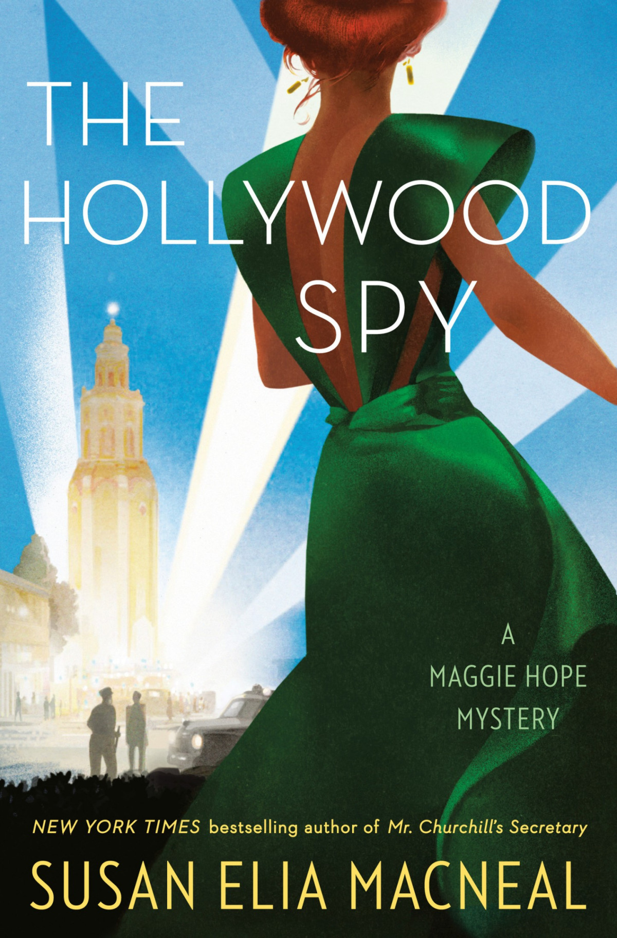 The Hollywood Spy A Maggie Hope Mystery Susan Elia Macneal