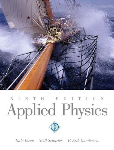 Applied Physics Ninth Edition 2009th Edition Dale Ewen Ronald Nelson