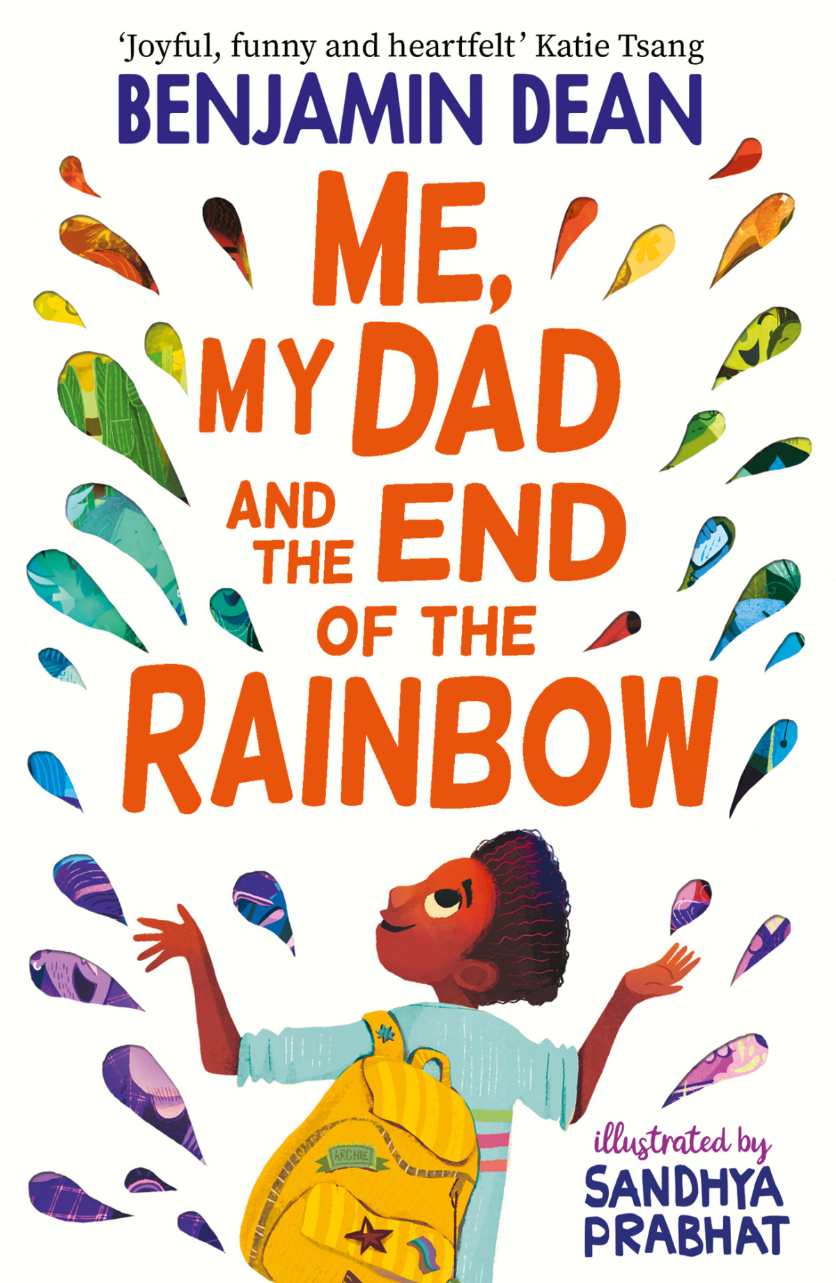 Me My Dad And The End Of The Rainbow Benjamin Dean