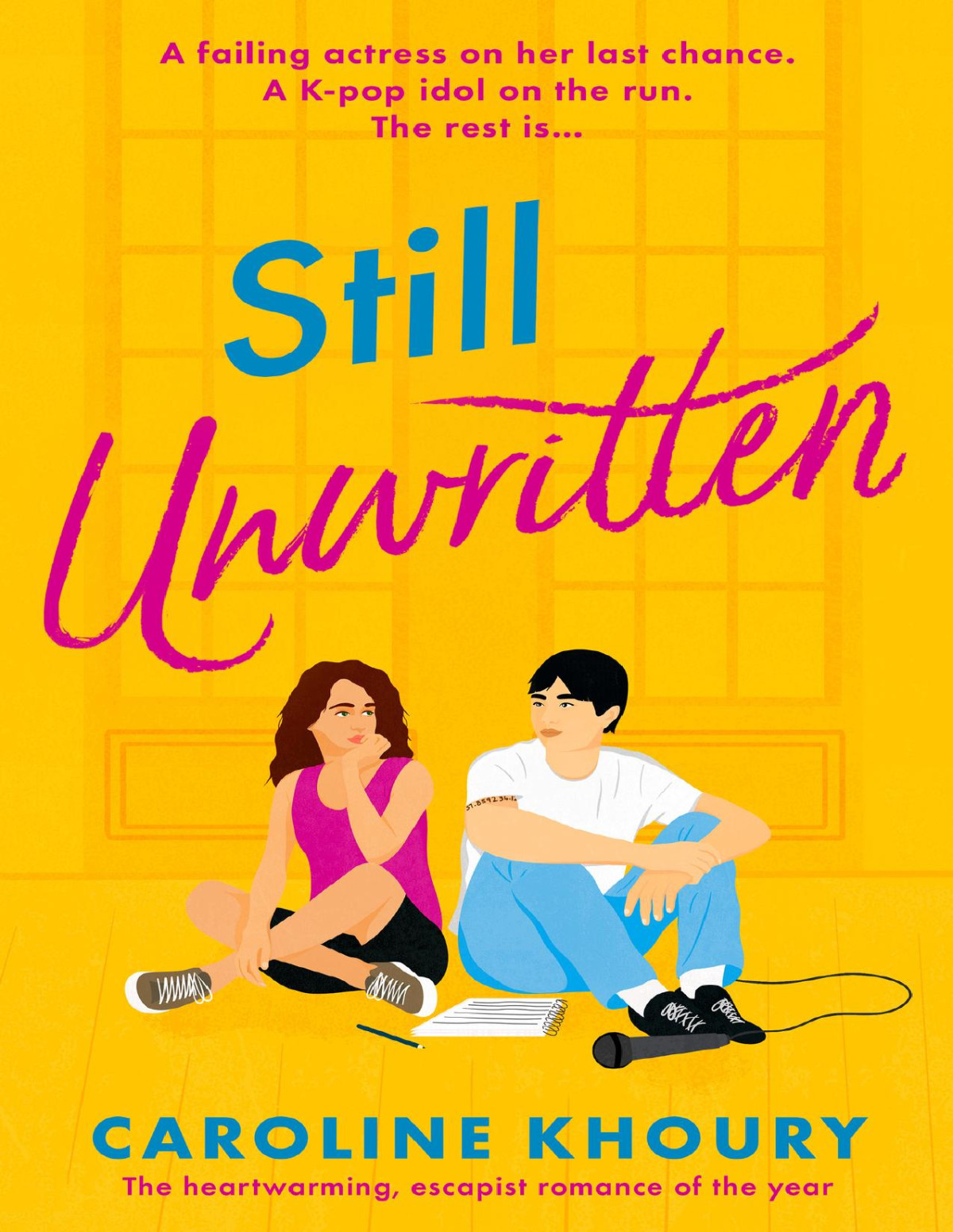 Still Unwritten The Heartwarming Escapist Romance Of The Year Khoury