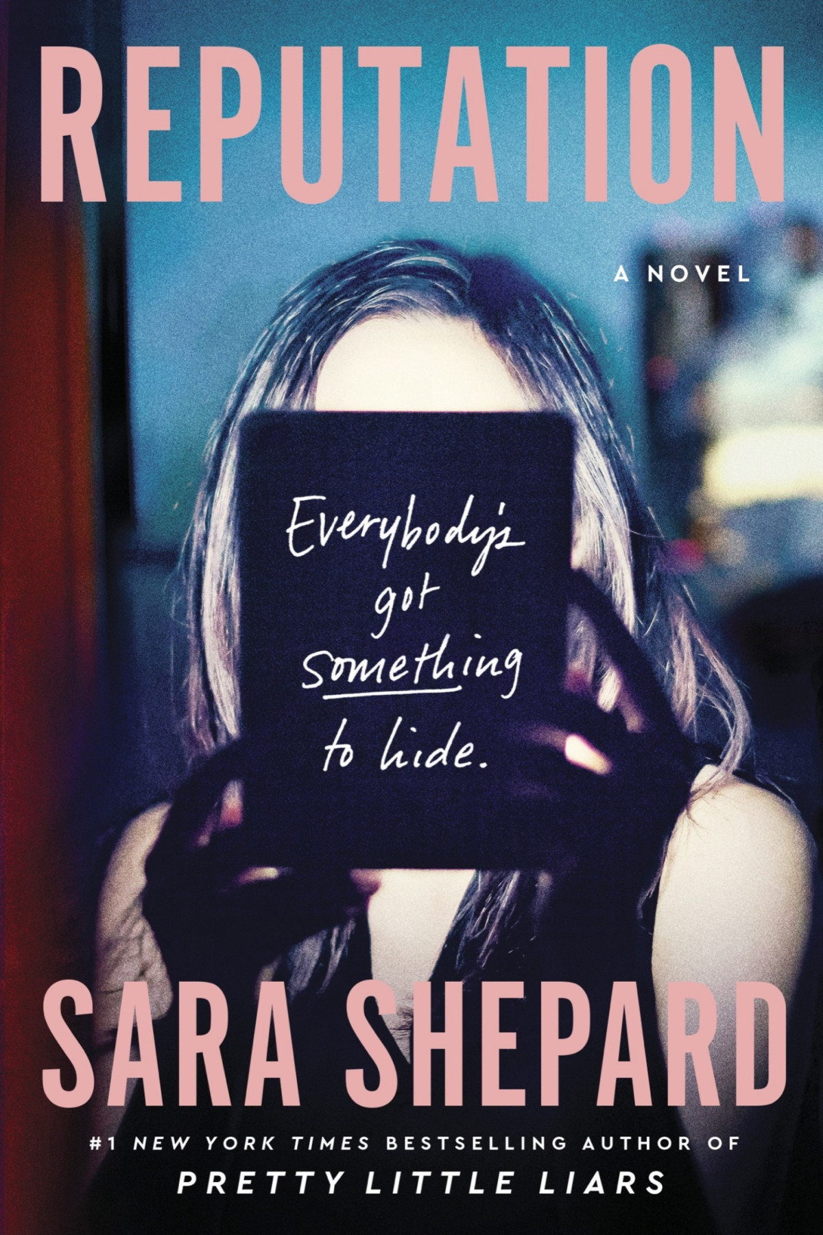 Reputation A Novel Sara Shepard