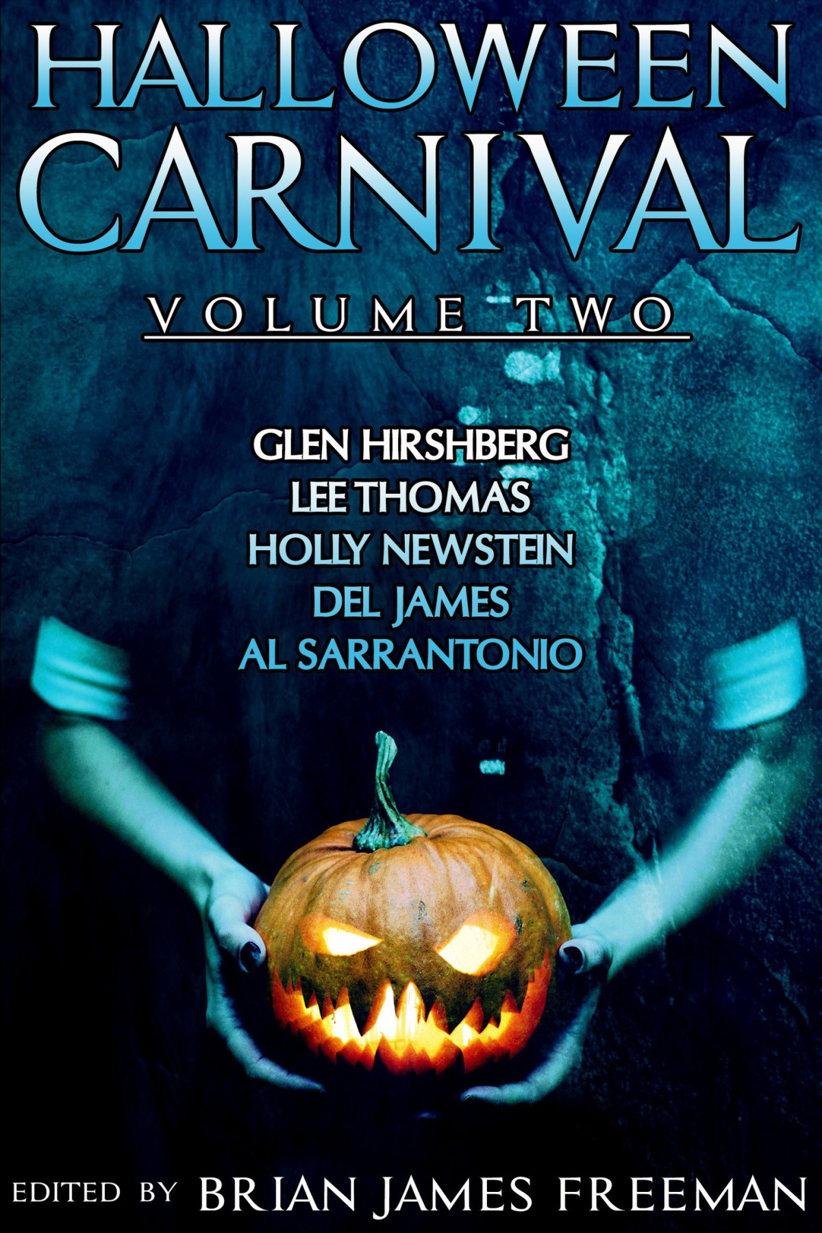 Halloween Carnival Volume 2 Brian James Freeman