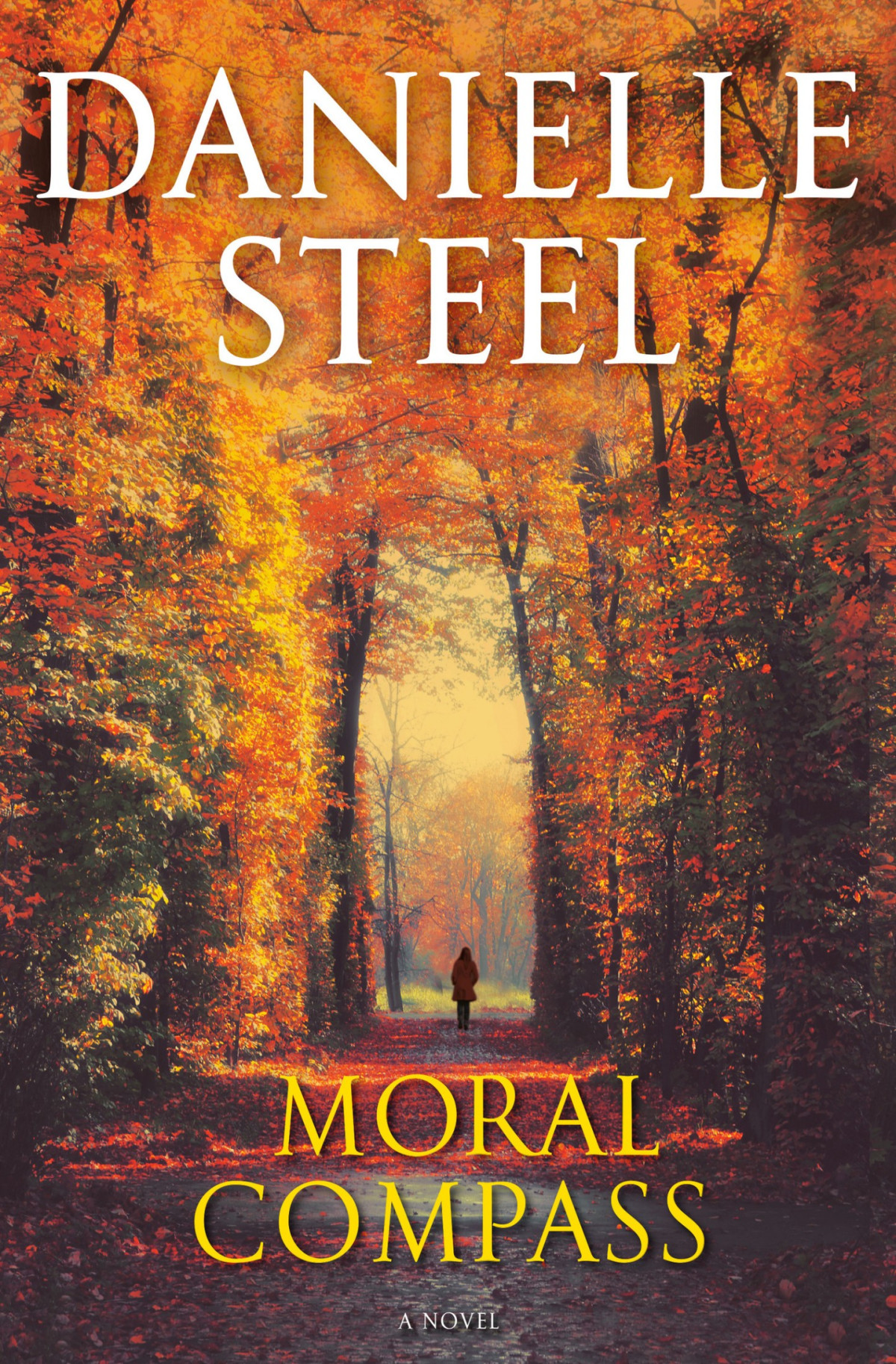 Moral Compass A Novel Danielle Steel