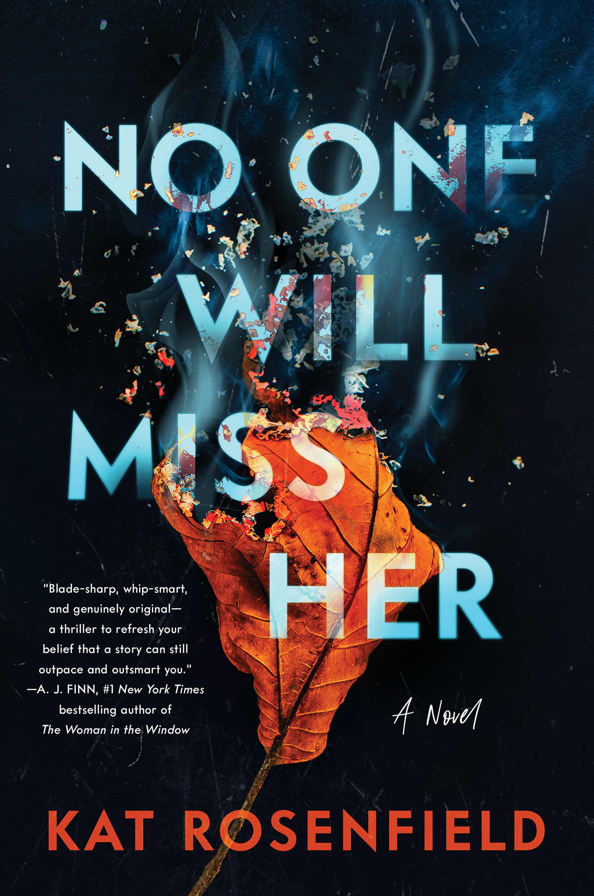 No One Will Miss Her Kat Rosenfield