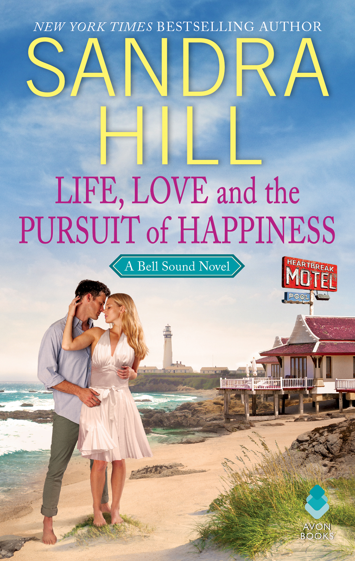 Life Love And The Pursuit Of Happiness Sandra Hill