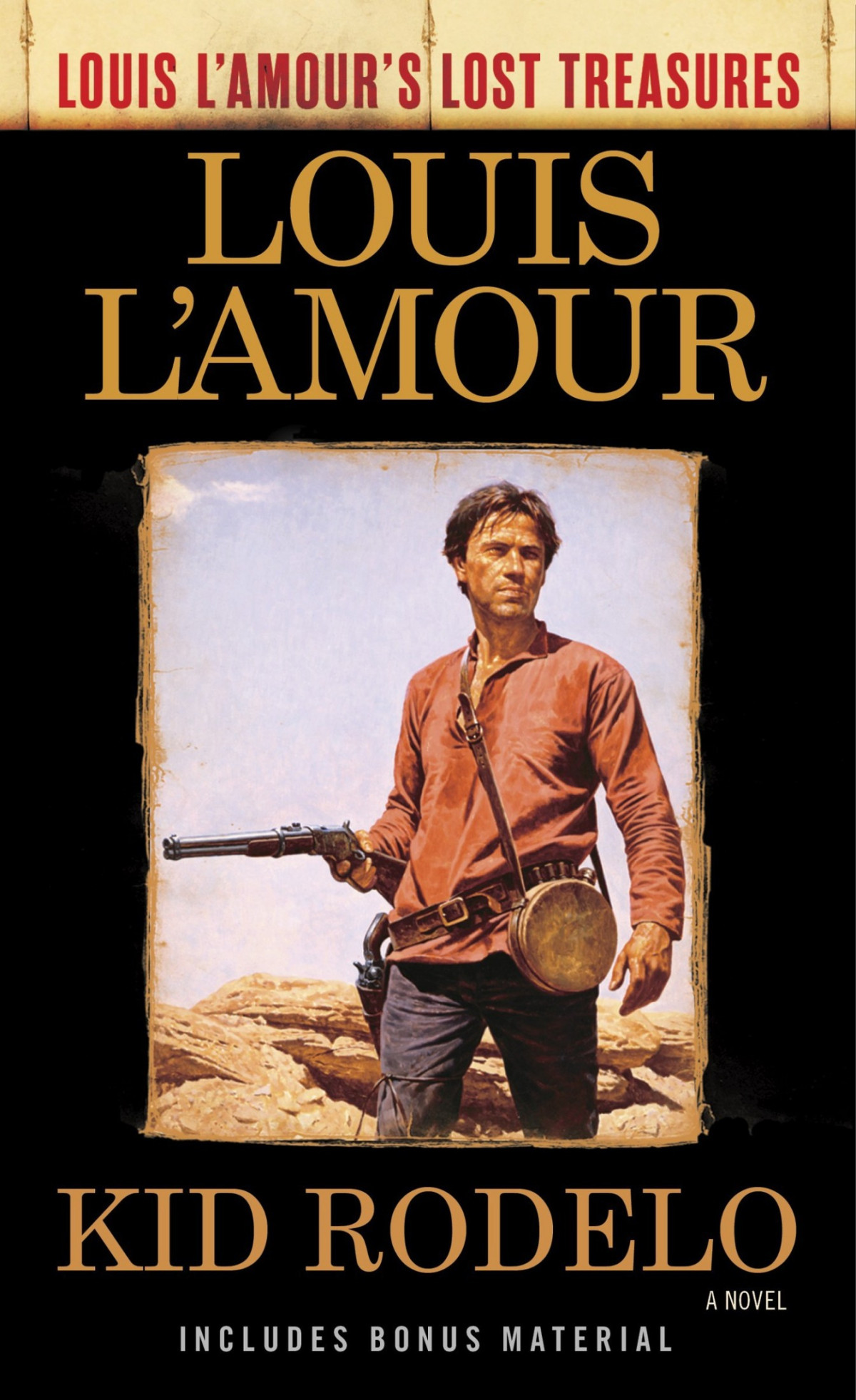 Kid Rodelo Louis Lamours Lost Treasures A Novel Louis Lamour