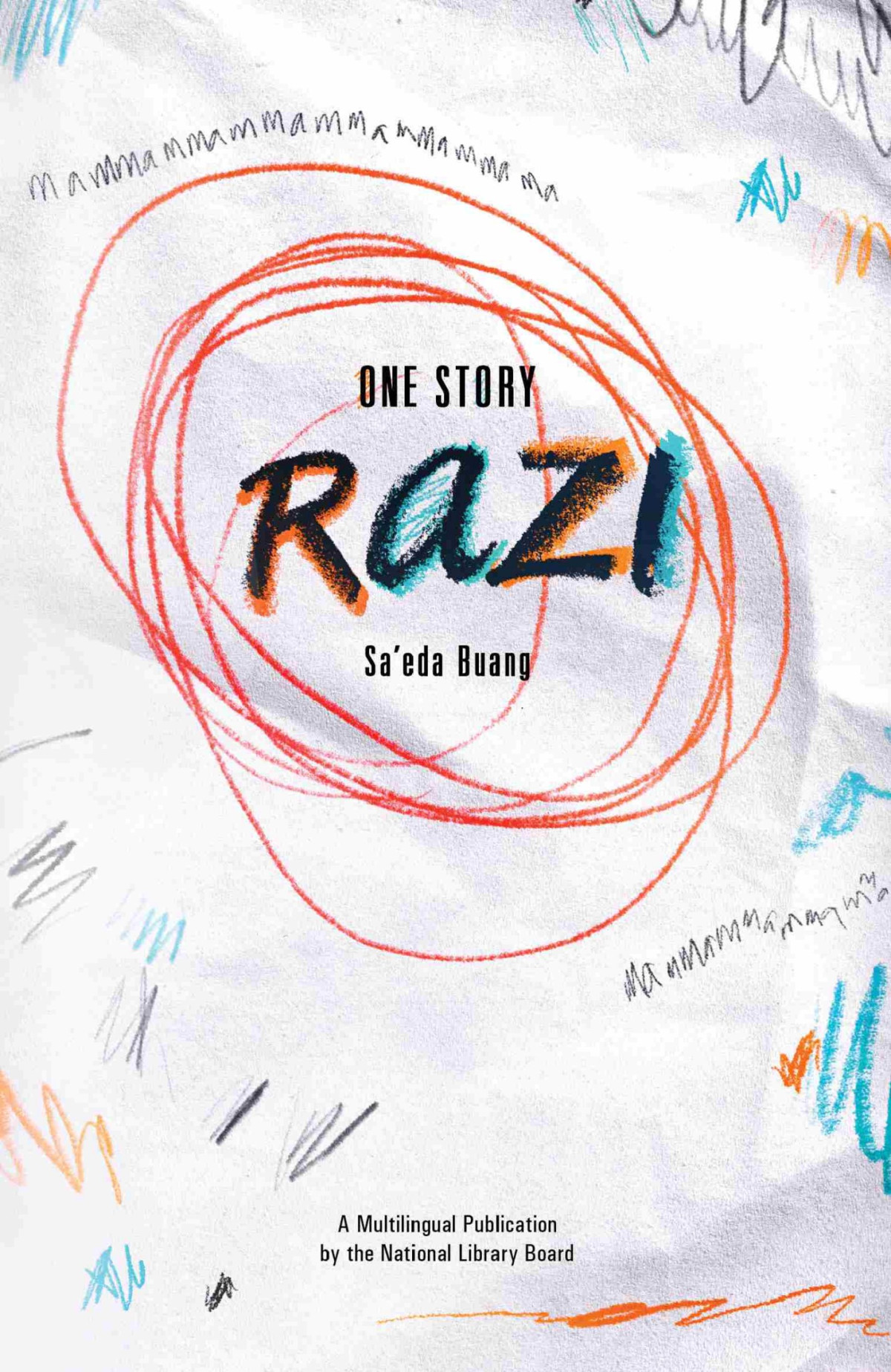 One Story Razi Saeda Buang
