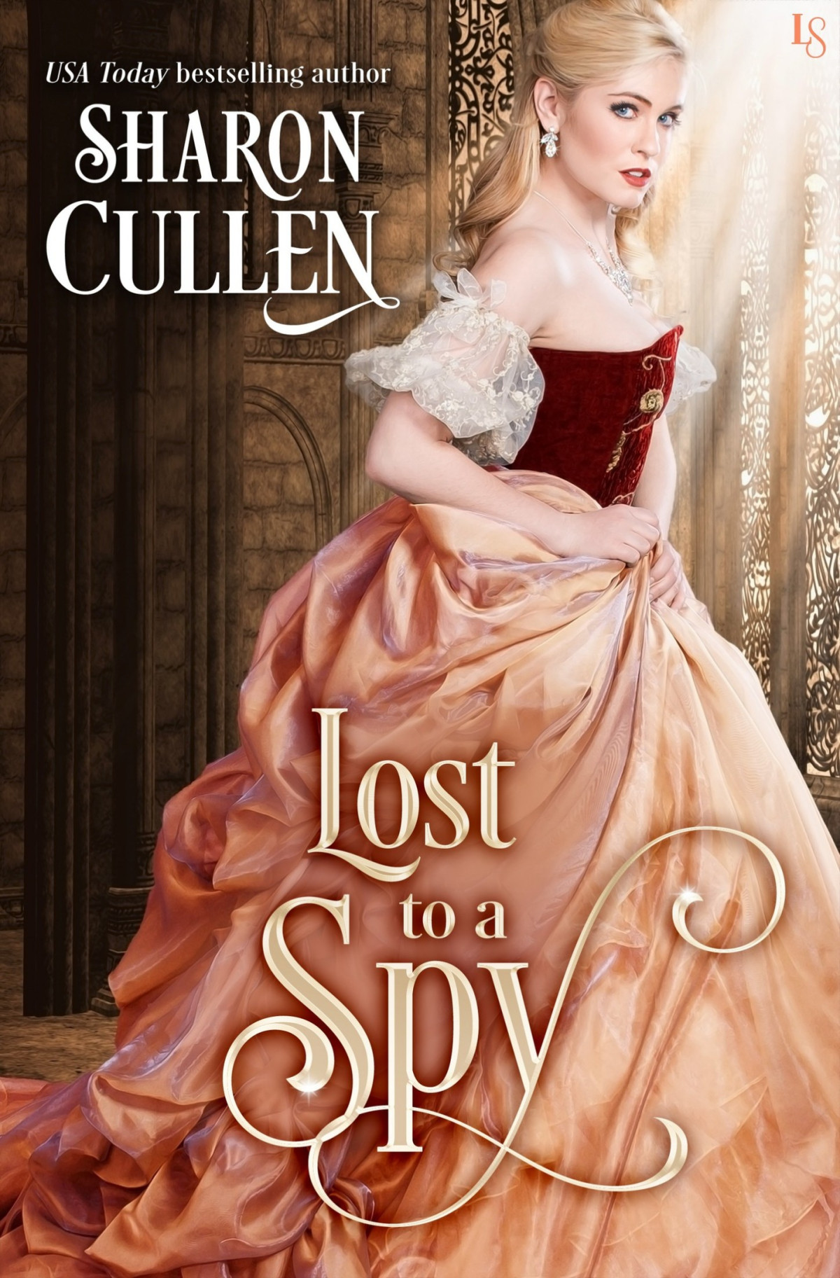 Lost To A Spy An All The Queens Spies Novel Sharon Cullen