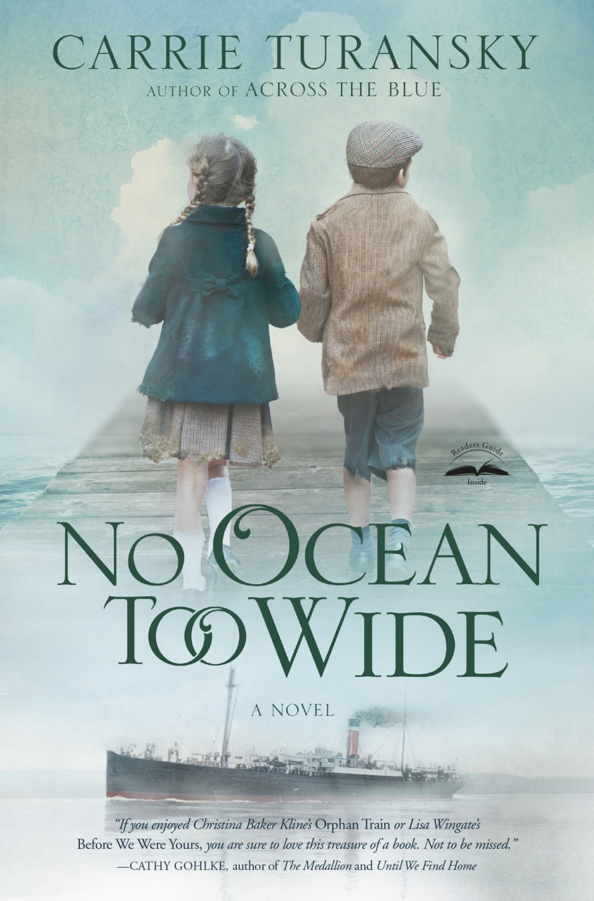 No Ocean Too Wide A Novel Carrie Turansky