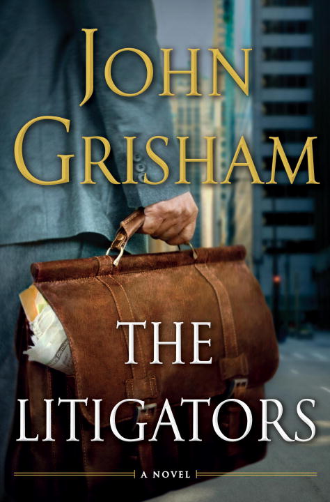 Grisham John The Litigators Grisham John